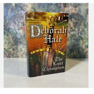 Last Champion by Deborah Hale 2004 Paperback